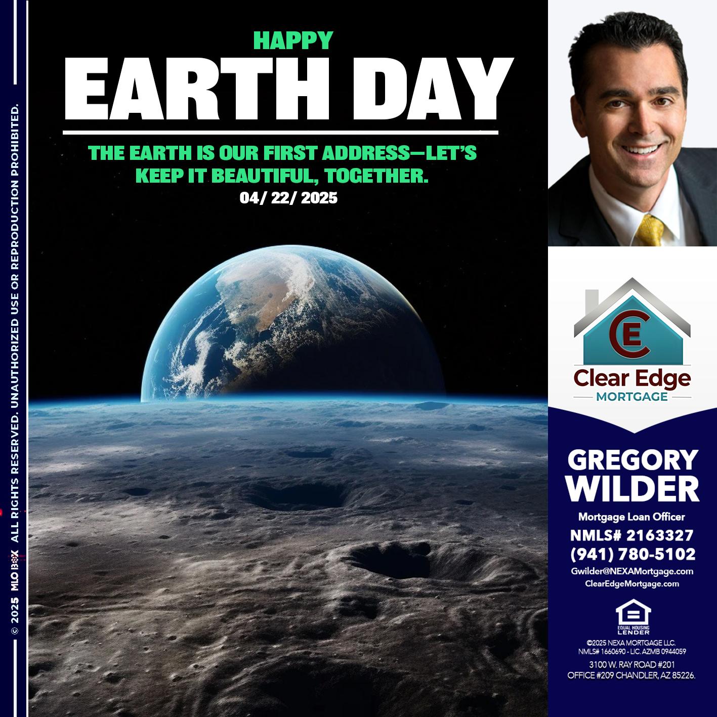 EARTH DAY 2025 - Gregory Wilder -Mortgage Loan Officer