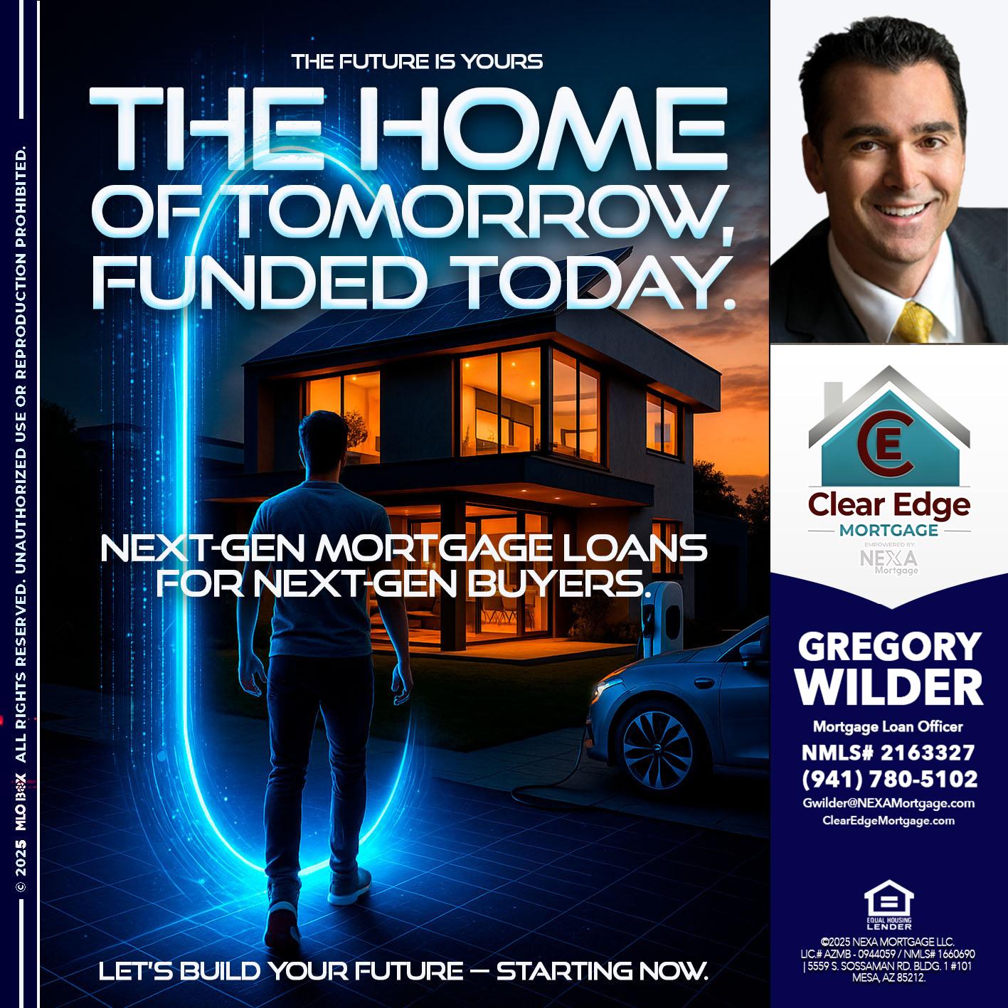 THE HOME - Gregory Wilder -Mortgage Loan Officer