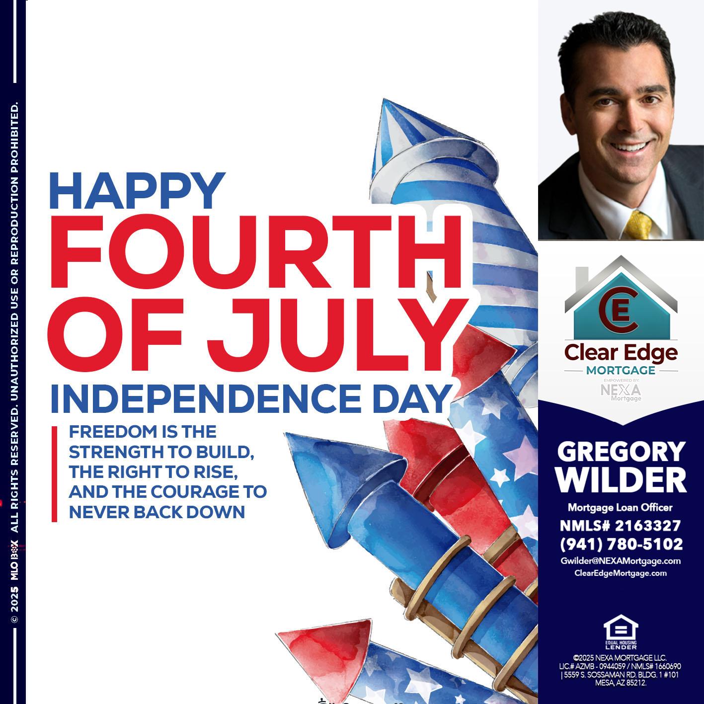 HAPPY FOURTH OF JULY - Gregory Wilder -Mortgage Loan Officer