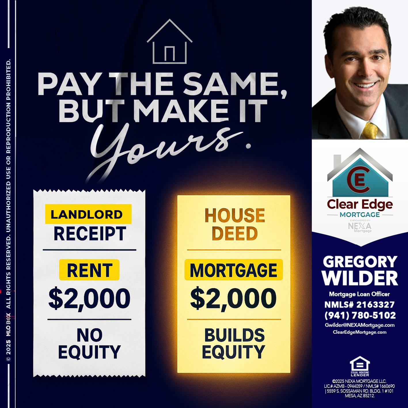 pay the same - Gregory Wilder -Mortgage Loan Officer