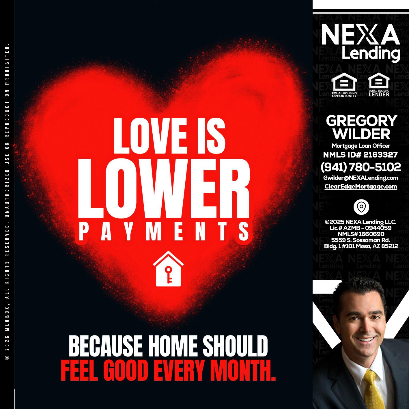 LOVE IS LOWER - Gregory Wilder -Mortgage Loan Officer