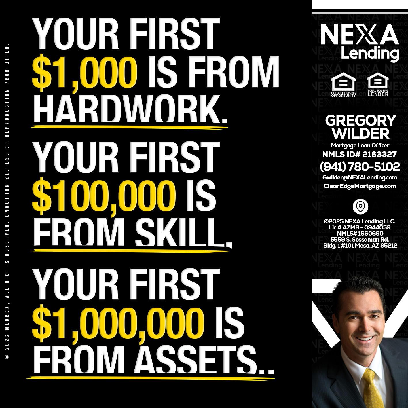 YOUR FIRST $1000 - Gregory Wilder -Mortgage Loan Officer