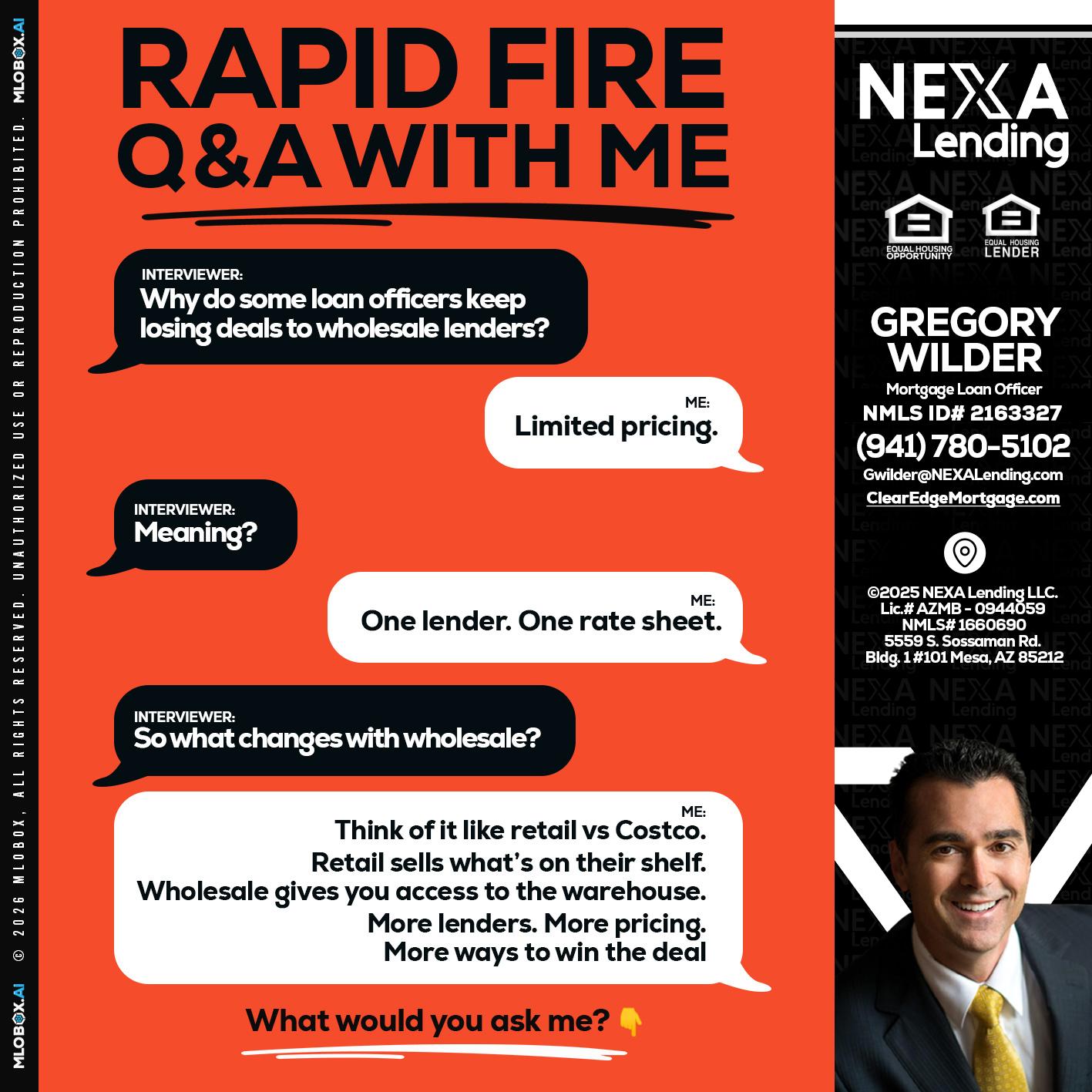 Q&A - Gregory Wilder -Mortgage Loan Officer