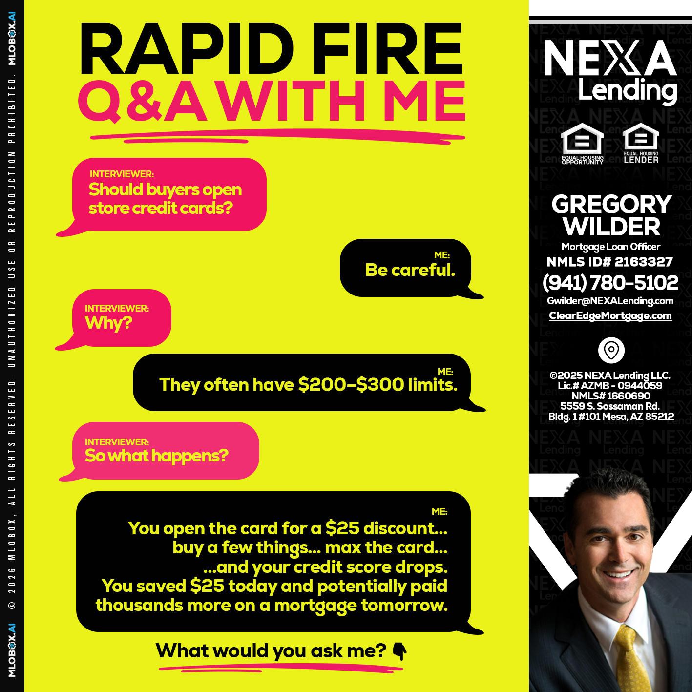 RAPID FIRE Q&A - Gregory Wilder -Mortgage Loan Officer