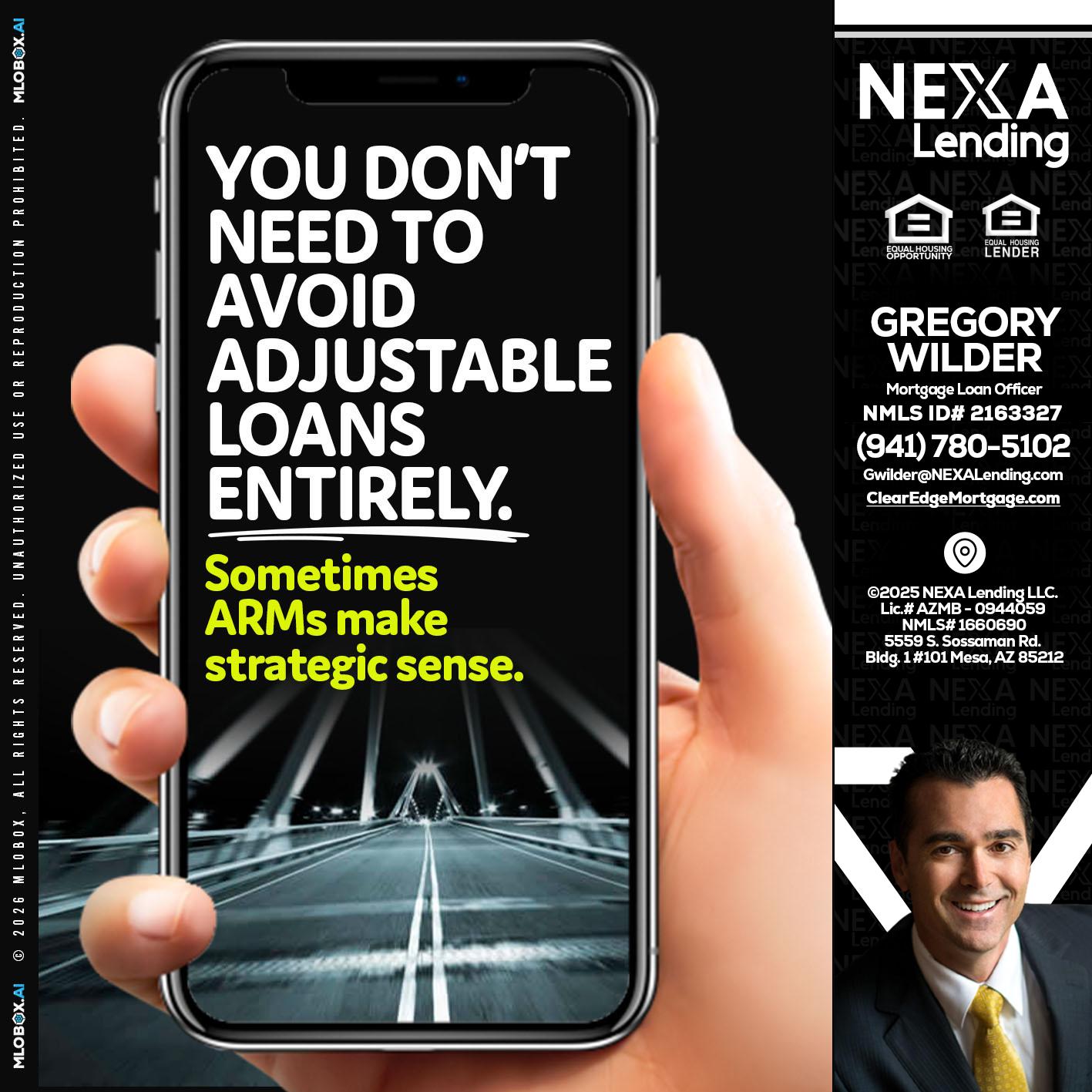 YOU DONT NEED - Gregory Wilder -Mortgage Loan Officer