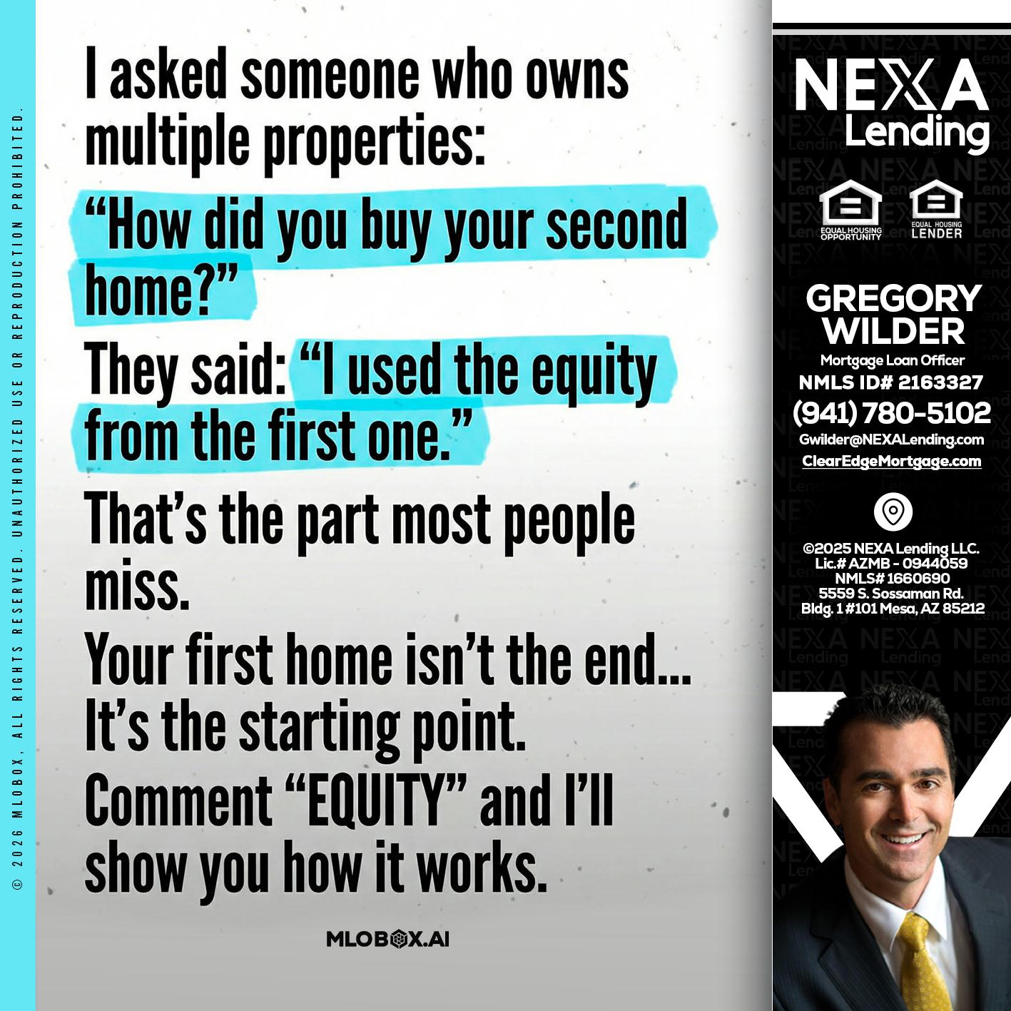 I asked someone - Gregory Wilder -Mortgage Loan Officer