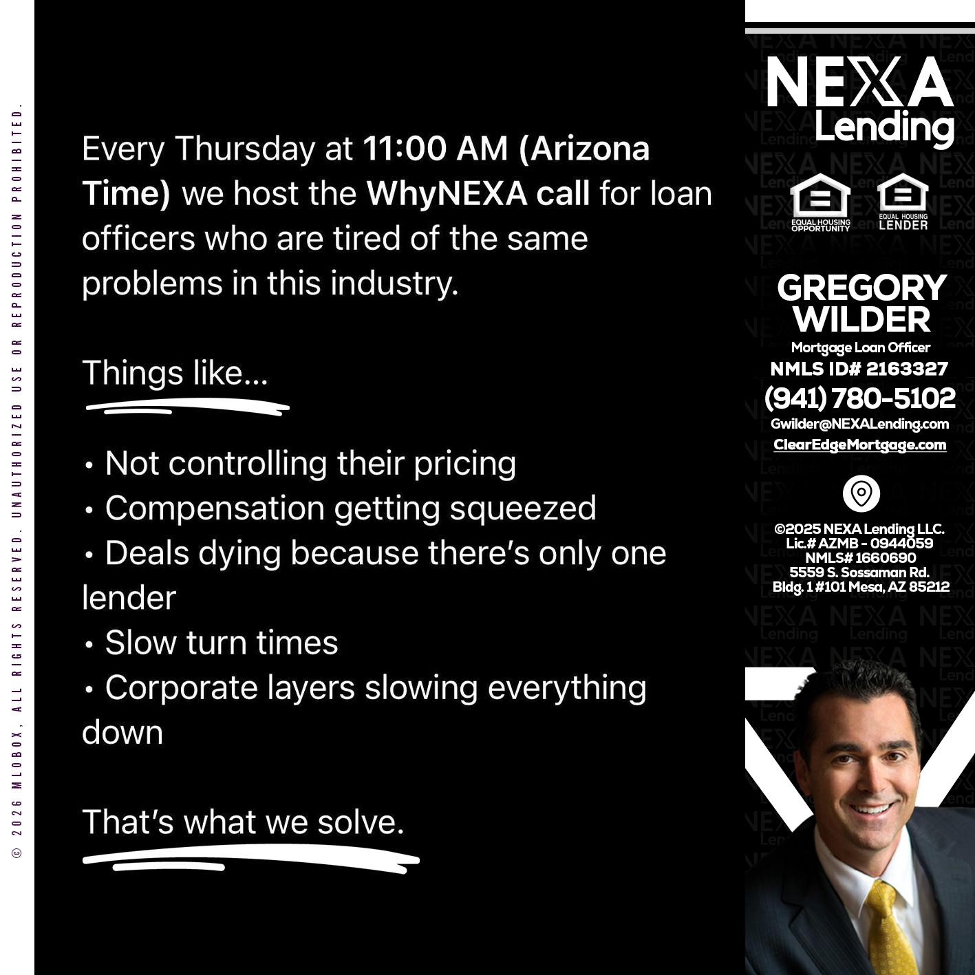 WHY NEXA - Gregory Wilder -Mortgage Loan Officer