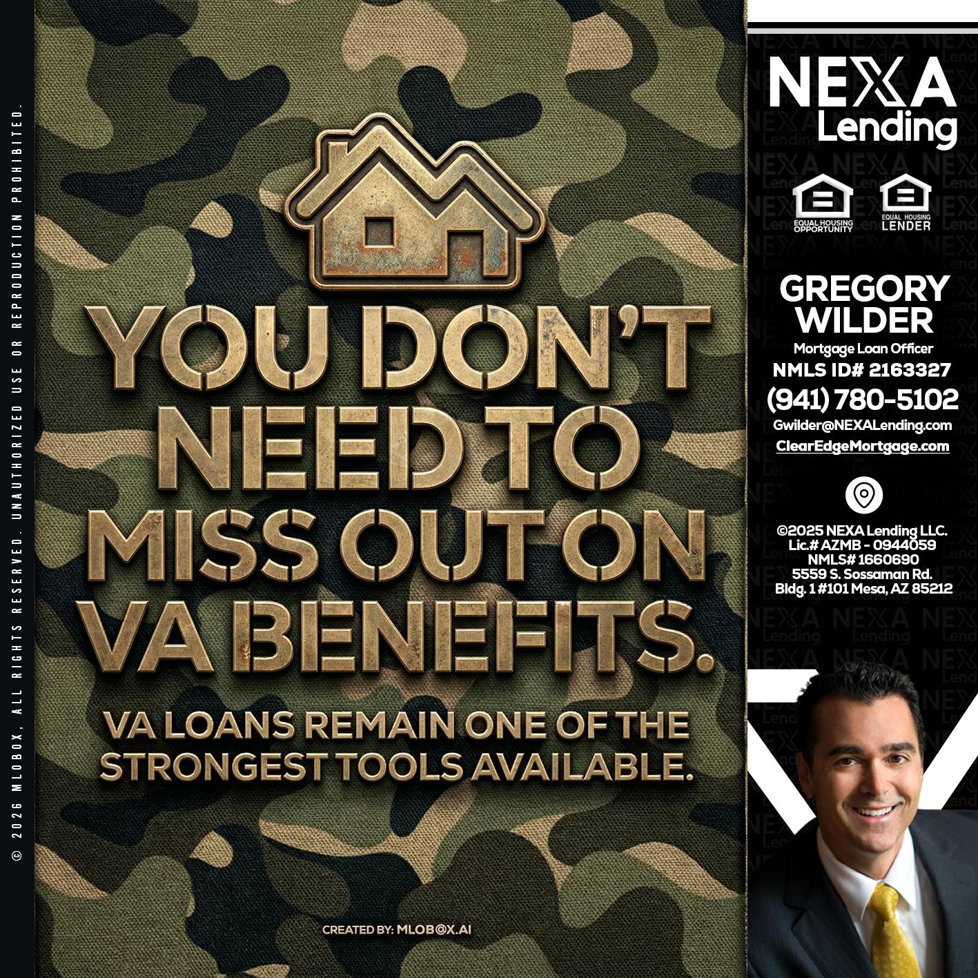 you don't need - Gregory Wilder -Mortgage Loan Officer