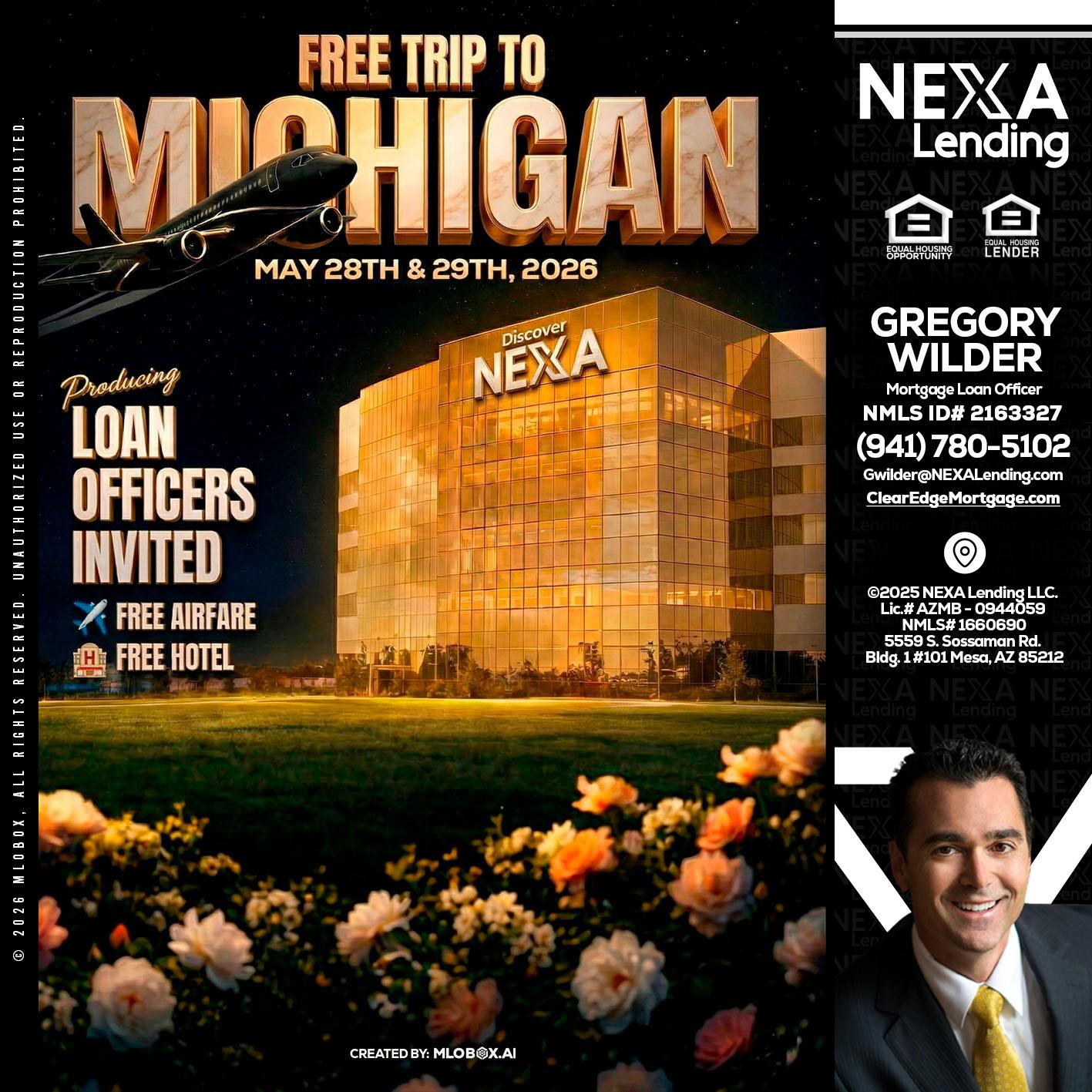 FREE TRIP TO MICHIGAN - Gregory Wilder -Mortgage Loan Officer