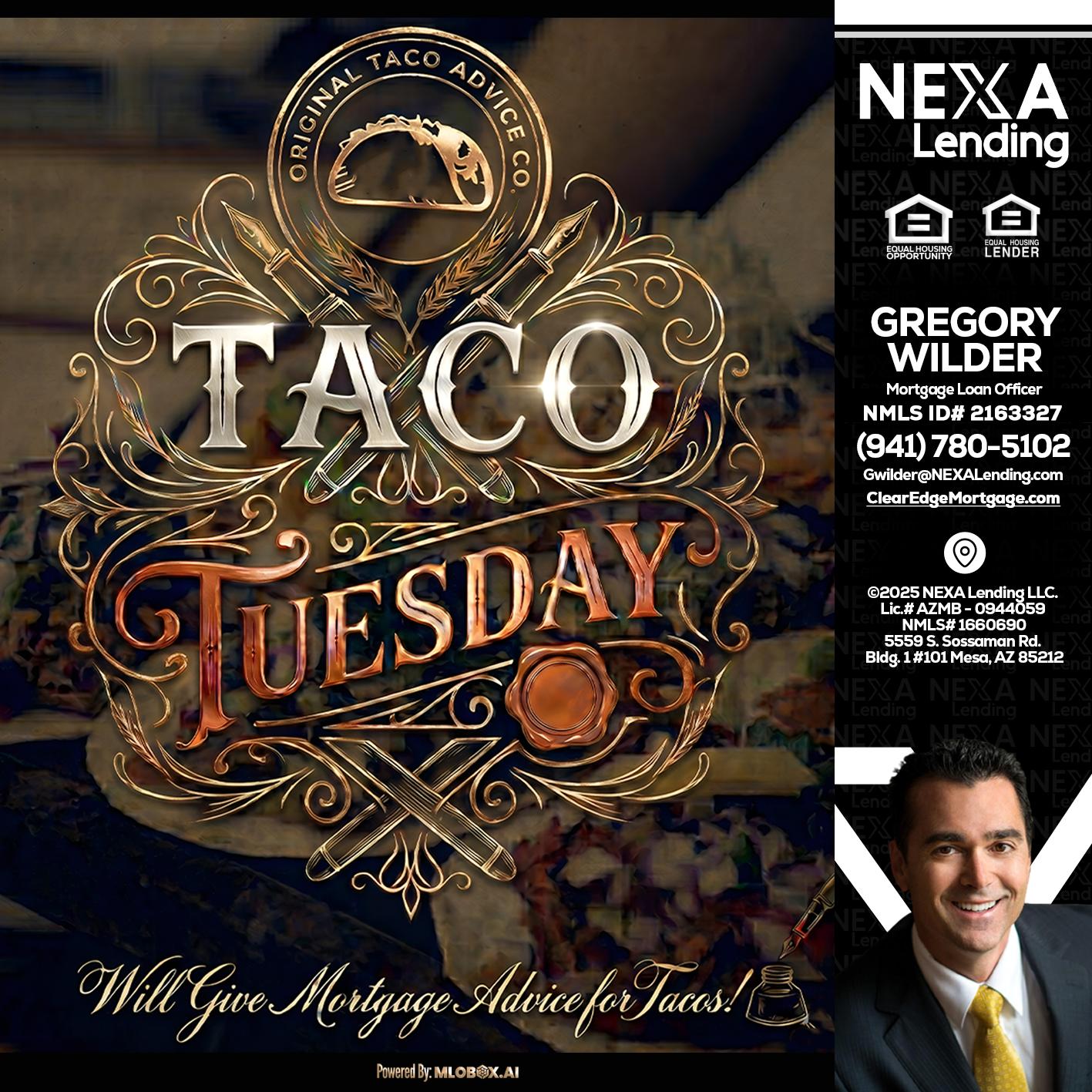 Taco Tuesday - Gregory Wilder -Mortgage Loan Officer