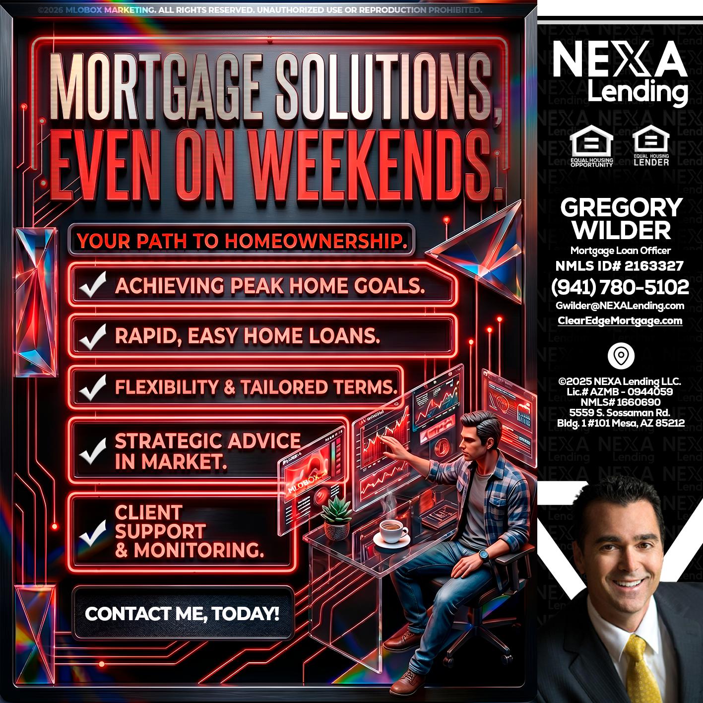 WEEKEND SOLUTIONS - Gregory Wilder -Mortgage Loan Officer