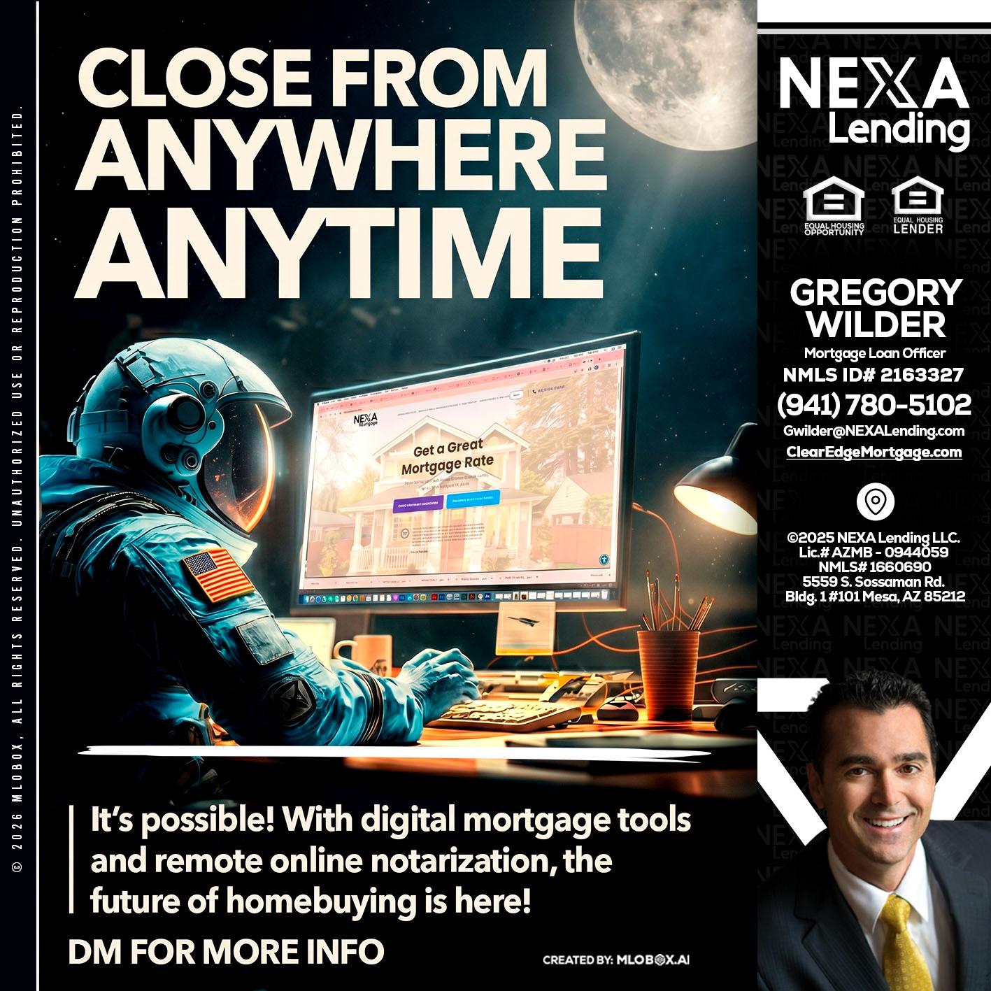 CLOSE FROM - Gregory Wilder -Mortgage Loan Officer