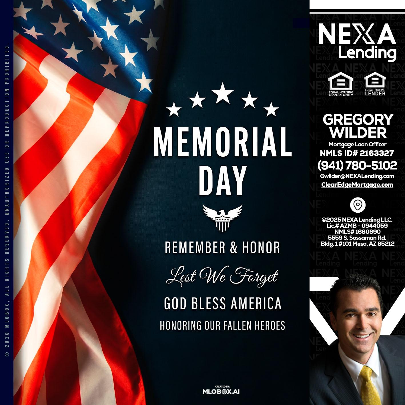MEMORIAL DAY - Gregory Wilder -Mortgage Loan Officer