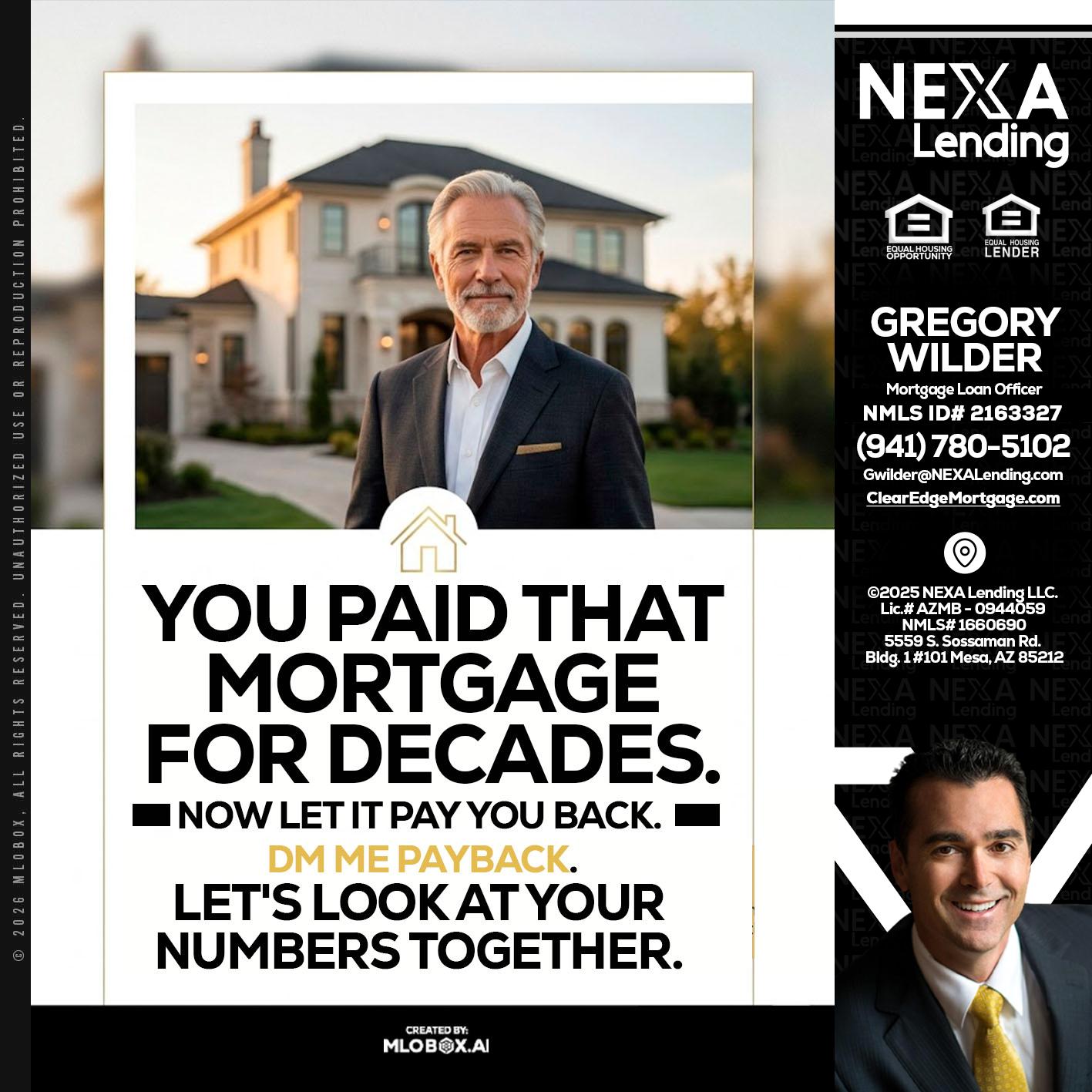 YOU PAID THAT MORTGAGE - Gregory Wilder -Mortgage Loan Officer
