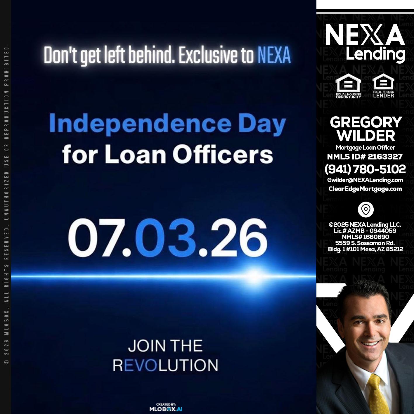 INDEPENDENCE DAY - Gregory Wilder -Mortgage Loan Officer