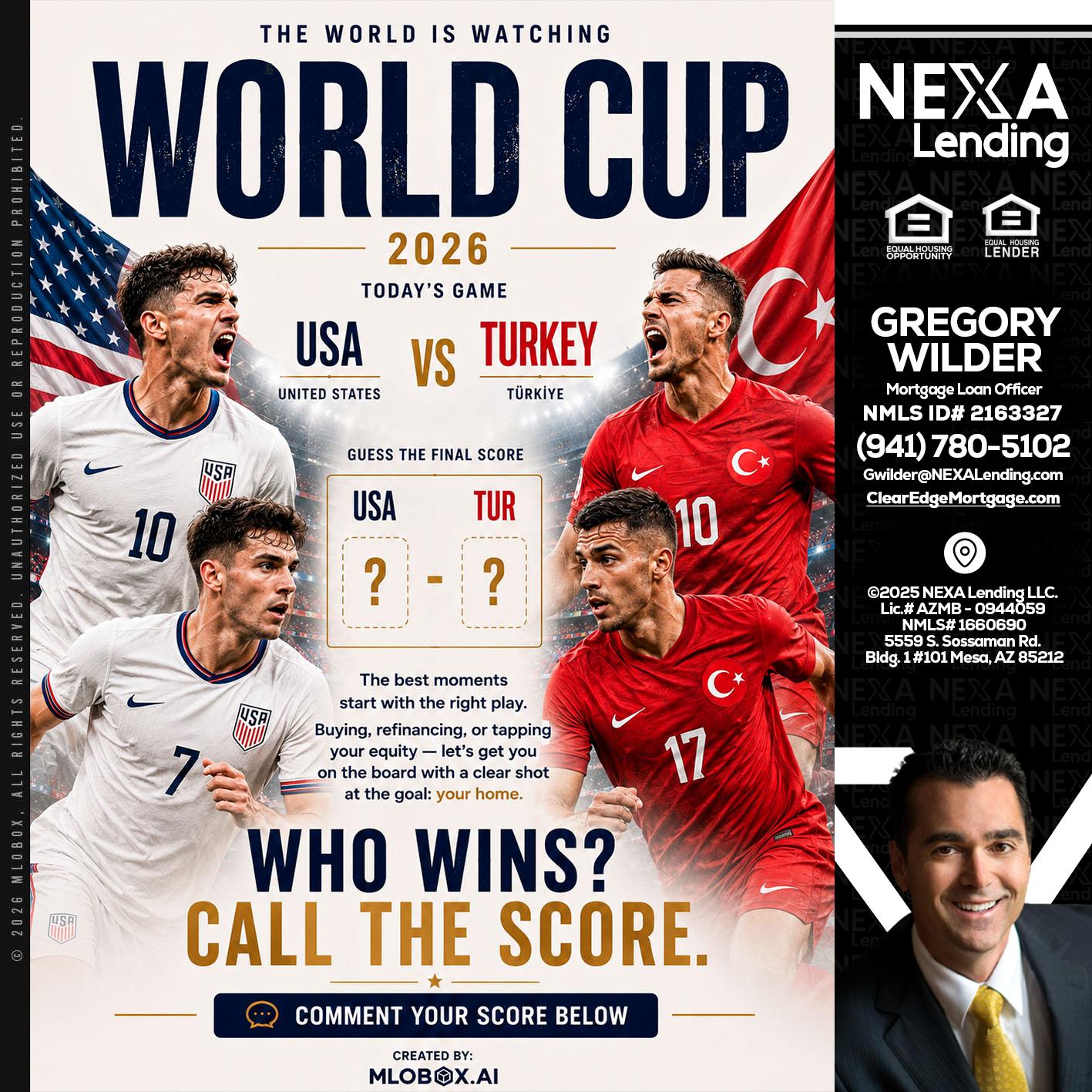 WHOS GONNA WIN? - Gregory Wilder -Mortgage Loan Officer