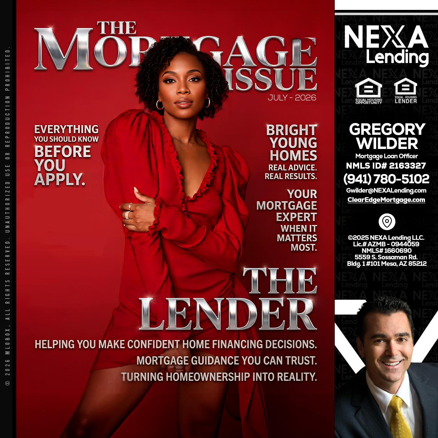 THE MORTGAGE ISSUE JULY - Gregory Wilder -Mortgage Loan Officer
