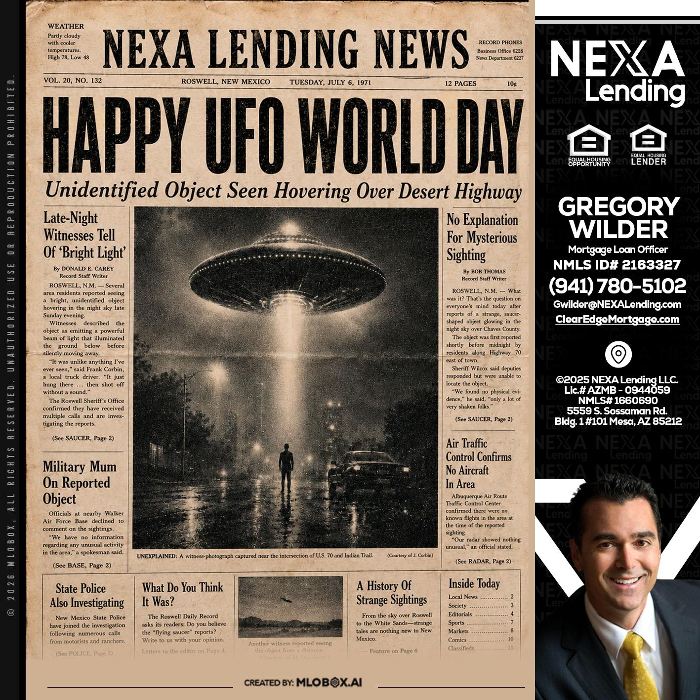 HAPPY UFO WORLD DAY - Gregory Wilder -Mortgage Loan Officer