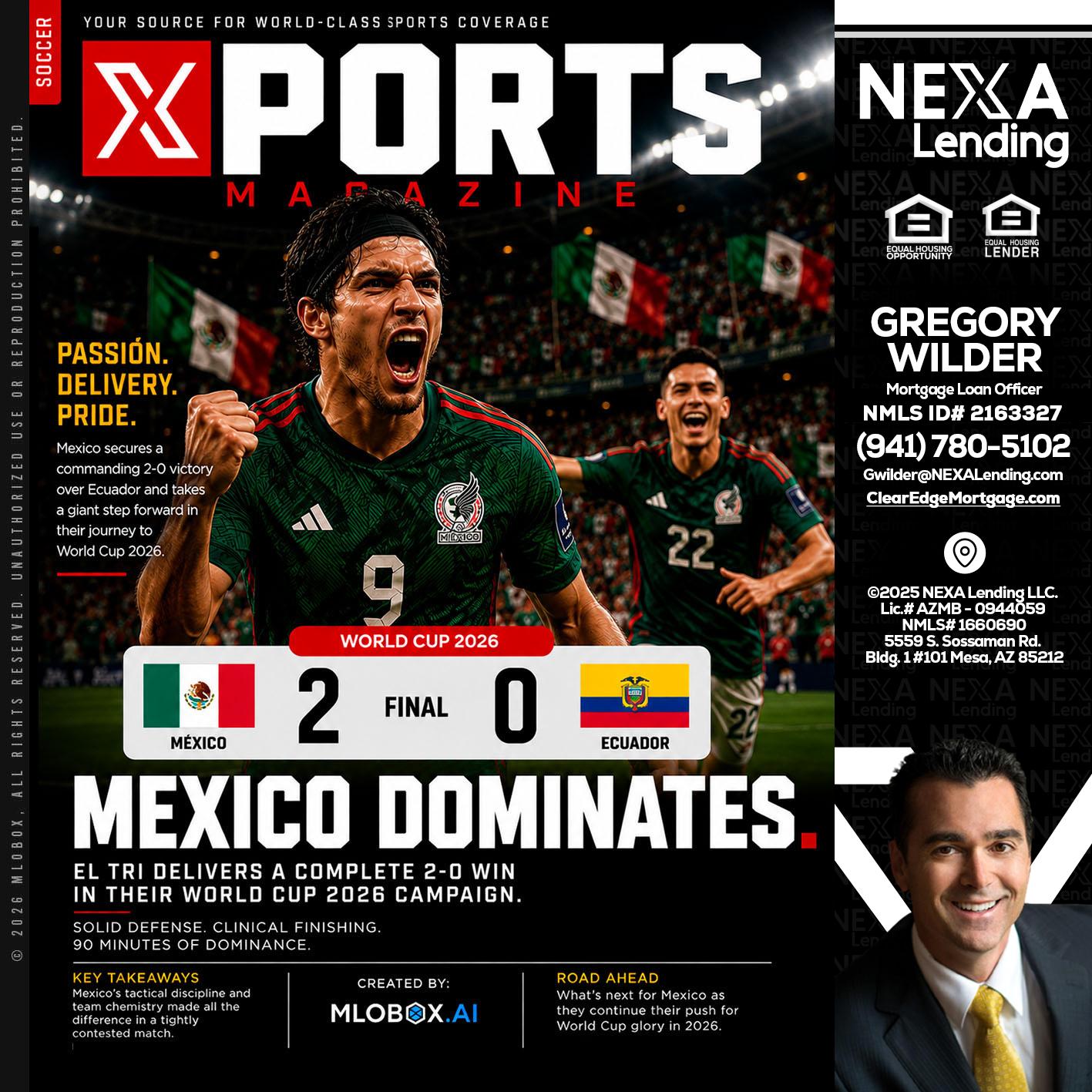 XPORTS MEX 2-0 ECUADOR - Gregory Wilder -Mortgage Loan Officer