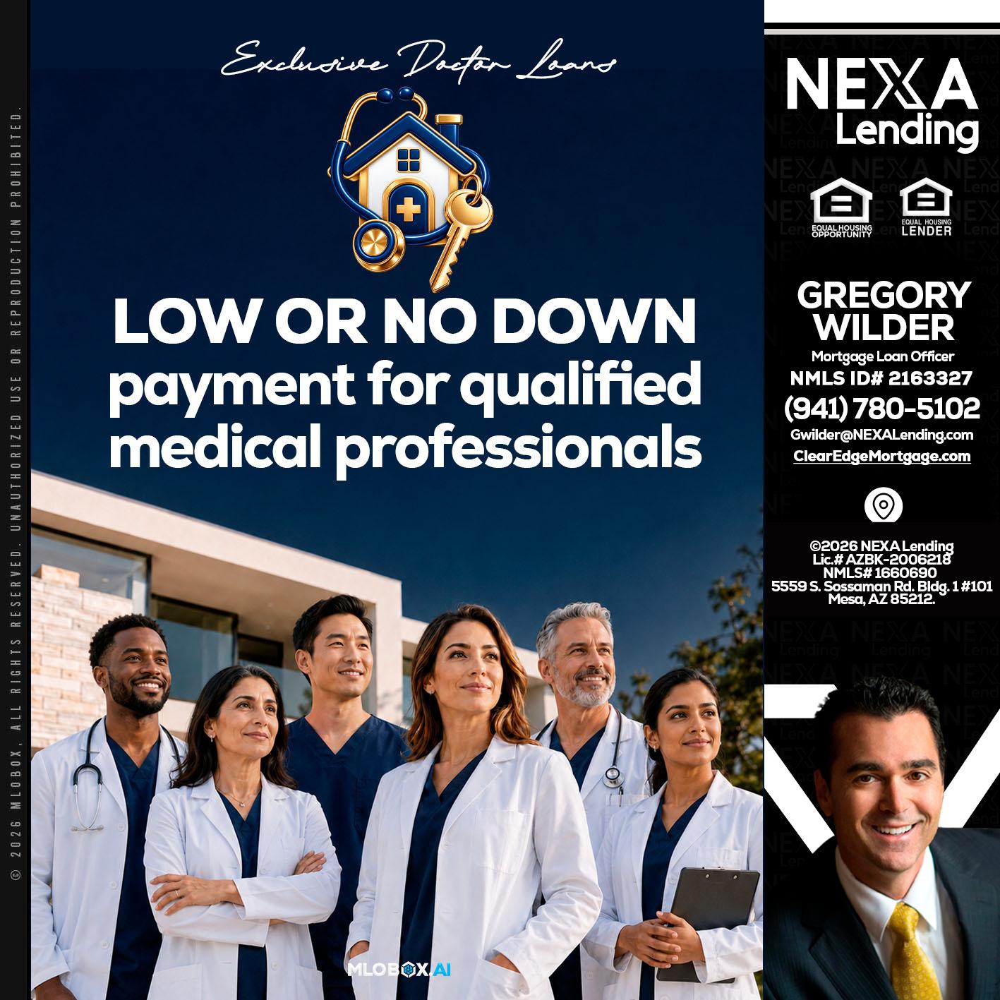 DOCTOR LOANS - Gregory Wilder -Mortgage Loan Officer