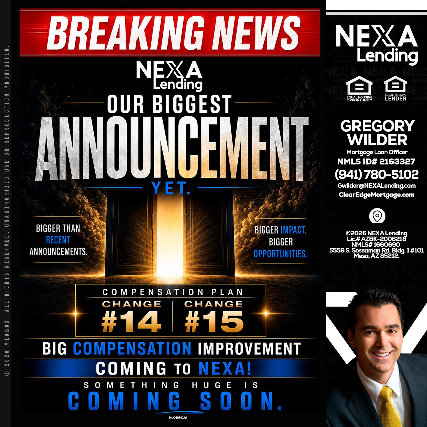 BREAKING NEWS - Gregory Wilder -Mortgage Loan Officer