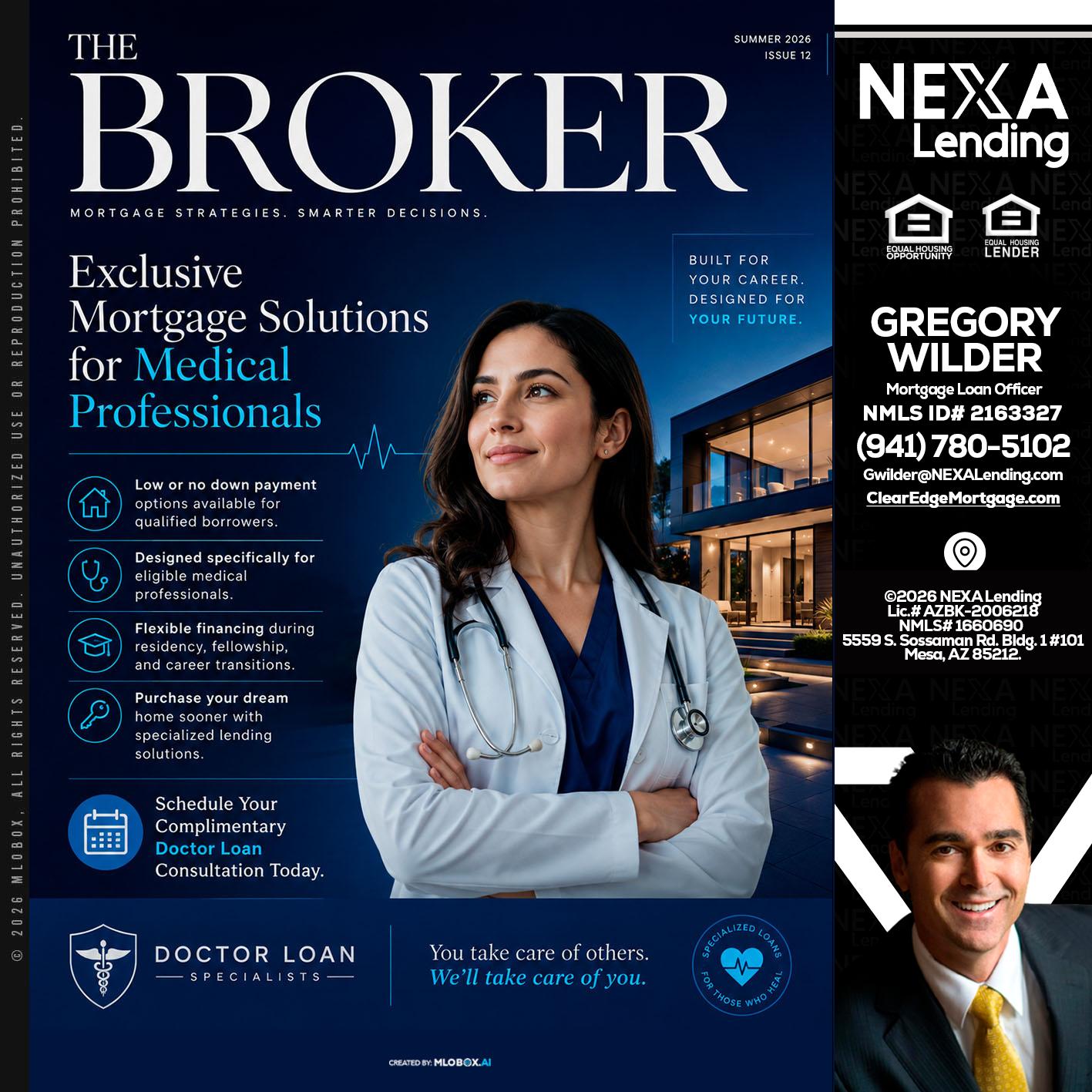 THE BROKER - Gregory Wilder -Mortgage Loan Officer